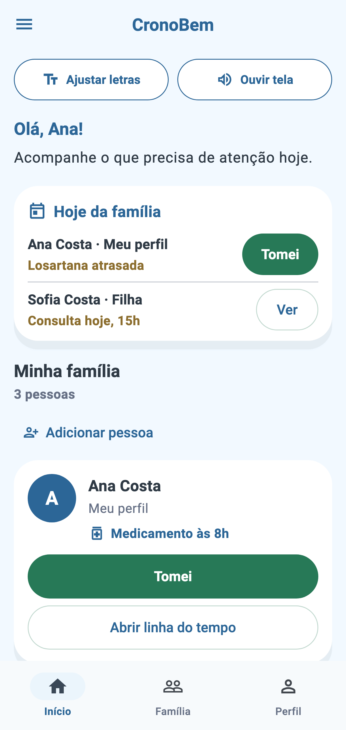 Tela inicial do CronoBem com o bloco Hoje da família, a ação Tomei e as pessoas acompanhadas